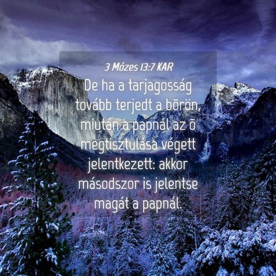 Picture 04 - 3 Mózes 13:7 KAR - De ha a tarjagosság tovább terjedt a bõrön, - Bible Verse Picture