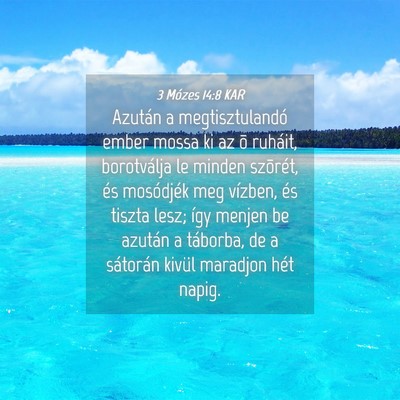 Picture 04 - 3 Mózes 14:8 KAR - Azután a megtisztulandó ember mossa ki az õ - Bible Verse Picture