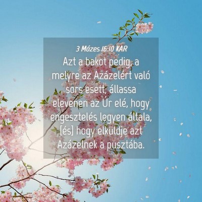 Picture 04 - 3 Mózes 16:10 KAR - Azt a bakot pedig, a melyre az Azázelért való - Bible Verse Picture
