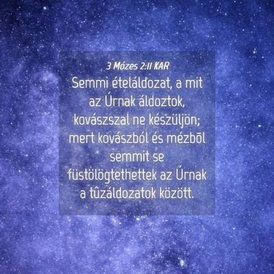 Picture 04 - 3 Mózes 2:11 KAR - Semmi ételáldozat, a mit az Úrnak áldoztok, - Bible Verse Picture