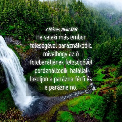 Picture 04 - 3 Mózes 20:10 KAR - Ha valaki más ember feleségével - Bible Verse Picture