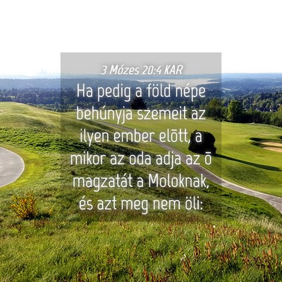 Picture 04 - 3 Mózes 20:4 KAR - Ha pedig a föld népe behúnyja szemeit az ilyen - Bible Verse Picture