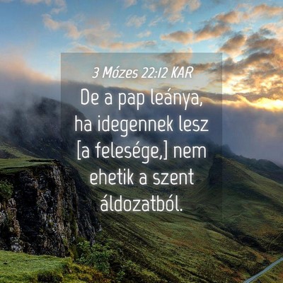 Picture 04 - 3 Mózes 22:12 KAR - De a pap leánya, ha idegennek lesz [a - Bible Verse Picture