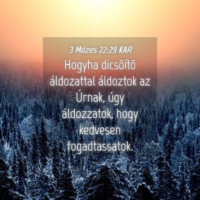 Picture 04 - 3 Mózes 22:29 KAR - Hogyha dicsõítõ áldozattal áldoztok az - Bible Verse Picture