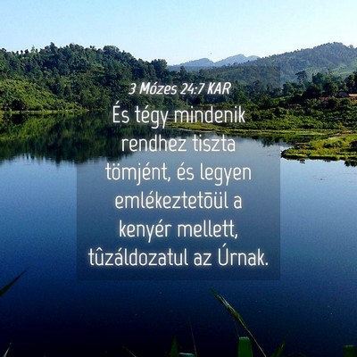 Picture 04 - 3 Mózes 24:7 KAR - És tégy mindenik rendhez tiszta tömjént, és - Bible Verse Picture