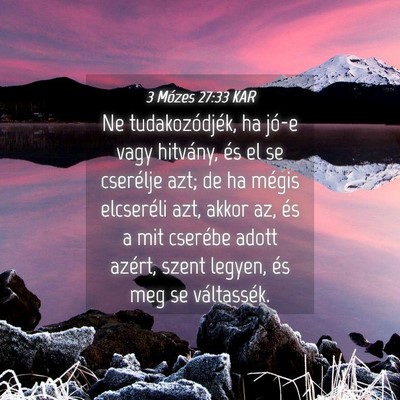 Picture 04 - 3 Mózes 27:33 KAR - Ne tudakozódjék, ha jó-e vagy hitvány, és el - Bible Verse Picture