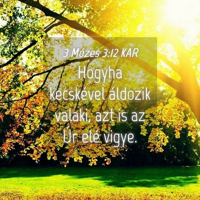 Picture 04 - 3 Mózes 3:12 KAR - Hogyha kecskével áldozik valaki, azt is az Úr - Bible Verse Picture