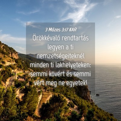 Picture 04 - 3 Mózes 3:17 KAR - Örökkévaló rendtartás legyen a ti - Bible Verse Picture