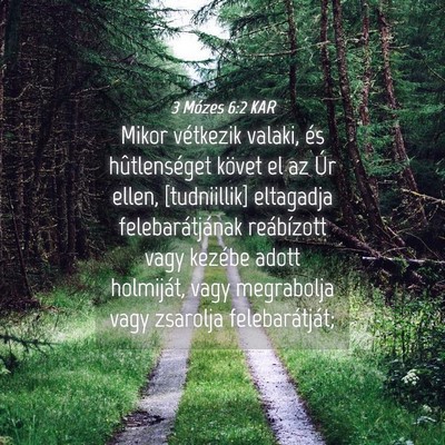 Picture 04 - 3 Mózes 6:2 KAR - Mikor vétkezik valaki, és hûtlenséget követ - Bible Verse Picture