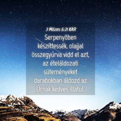 Picture 04 - 3 Mózes 6:21 KAR - Serpenyõben készíttessék, olajjal - Bible Verse Picture