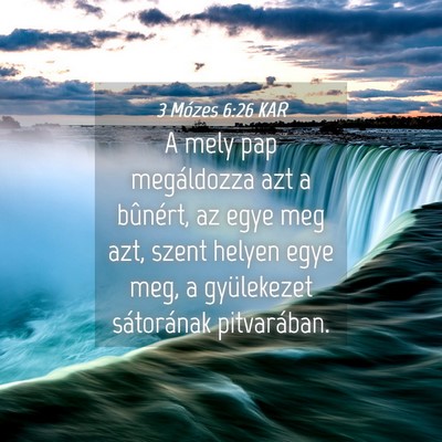 Picture 04 - 3 Mózes 6:26 KAR - A mely pap megáldozza azt a bûnért, az egye - Bible Verse Picture