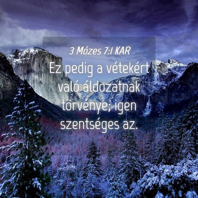 Picture 04 - 3 Mózes 7:1 KAR - Ez pedig a vétekért való áldozatnak - Bible Verse Picture