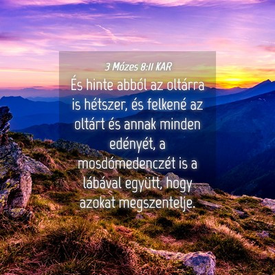 Picture 04 - 3 Mózes 8:11 KAR - És hinte abból az oltárra is hétszer, és - Bible Verse Picture