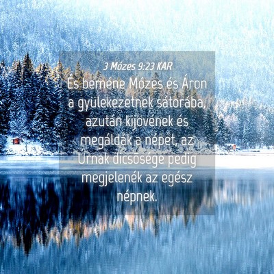 Picture 04 - 3 Mózes 9:23 KAR - És beméne Mózes és Áron a gyülekezetnek - Bible Verse Picture