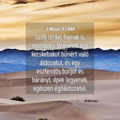 Picture 04 - 3 Mózes 9:3 KAR - Szólj Izráel fiainak is, mondván: Vegyetek egy - Bible Verse Picture