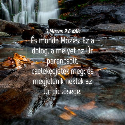 Picture 04 - 3 Mózes 9:6 KAR - És monda Mózes: Ez a dolog, a melyet az Úr - Bible Verse Picture