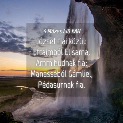 Picture 04 - 4 Mózes 1:10 KAR - József fiai közül: Efraimból Elisama, - Bible Verse Picture
