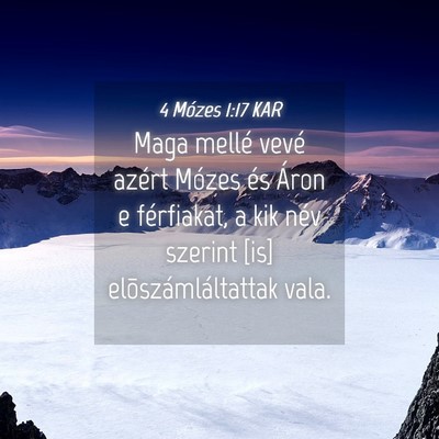 Picture 04 - 4 Mózes 1:17 KAR - Maga mellé vevé azért Mózes és Áron e - Bible Verse Picture