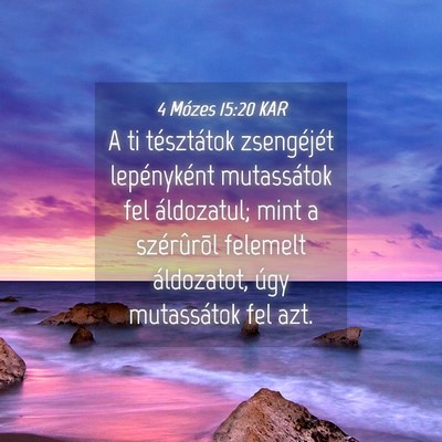 Picture 04 - 4 Mózes 15:20 KAR - A ti tésztátok zsengéjét lepényként - Bible Verse Picture