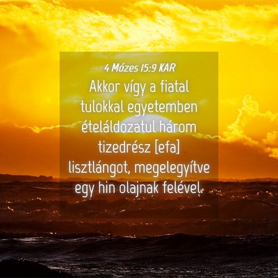 Picture 04 - 4 Mózes 15:9 KAR - Akkor vígy a fiatal tulokkal egyetemben - Bible Verse Picture