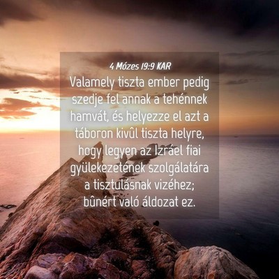 Picture 04 - 4 Mózes 19:9 KAR - Valamely tiszta ember pedig szedje fel annak a - Bible Verse Picture
