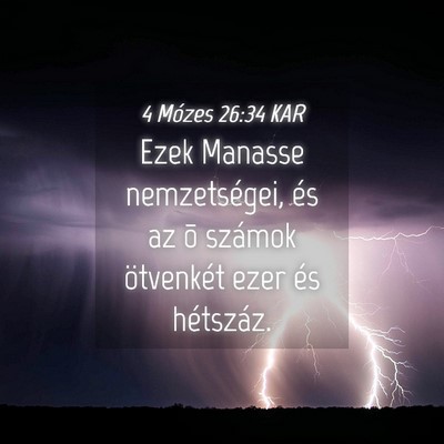 Picture 04 - 4 Mózes 26:34 KAR - Ezek Manasse nemzetségei, és az õ számok - Bible Verse Picture