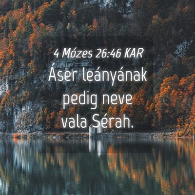 Picture 04 - 4 Mózes 26:46 KAR - Áser leányának pedig neve vala - Bible Verse Picture