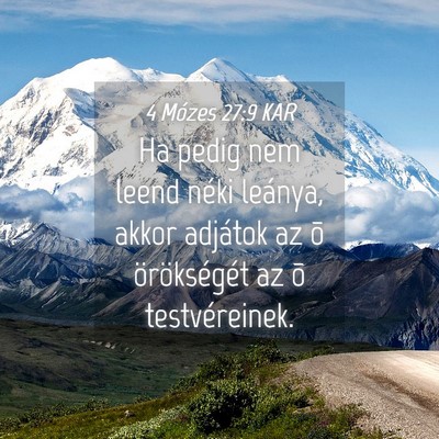 Picture 04 - 4 Mózes 27:9 KAR - Ha pedig nem leend néki leánya, akkor adjátok - Bible Verse Picture
