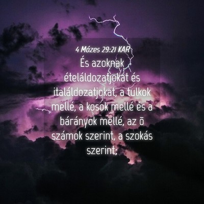 Picture 04 - 4 Mózes 29:21 KAR - És azoknak ételáldozatjokat és - Bible Verse Picture