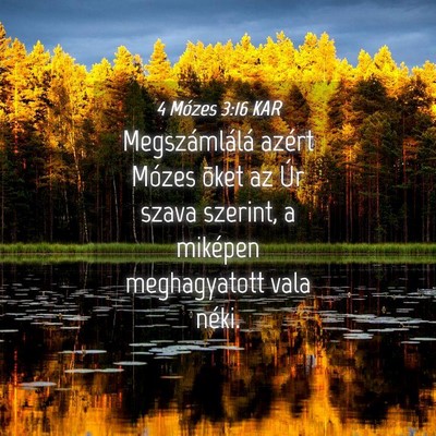 Picture 04 - 4 Mózes 3:16 KAR - Megszámlálá azért Mózes õket az Úr szava - Bible Verse Picture