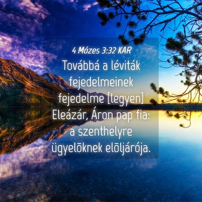 Picture 04 - 4 Mózes 3:32 KAR - Továbbá a léviták fejedelmeinek fejedelme - Bible Verse Picture