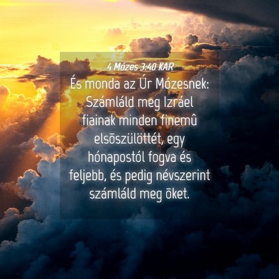 Picture 04 - 4 Mózes 3:40 KAR - És monda az Úr Mózesnek: Számláld meg - Bible Verse Picture