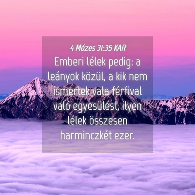 Picture 04 - 4 Mózes 31:35 KAR - Emberi lélek pedig: a leányok közül, a kik - Bible Verse Picture