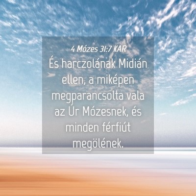 Picture 04 - 4 Mózes 31:7 KAR - És harczolának Midián ellen, a miképen - Bible Verse Picture