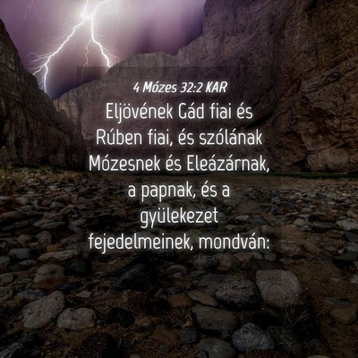 Picture 04 - 4 Mózes 32:2 KAR - Eljövének Gád fiai és Rúben fiai, és - Bible Verse Picture