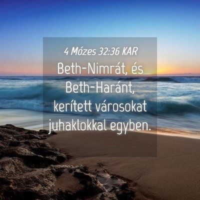 Picture 04 - 4 Mózes 32:36 KAR - Beth-Nimrát, és Beth-Haránt, kerített - Bible Verse Picture