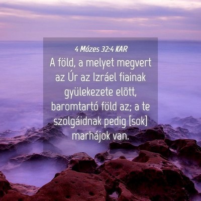 Picture 04 - 4 Mózes 32:4 KAR - A föld, a melyet megvert az Úr az Izráel - Bible Verse Picture