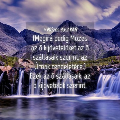 Picture 04 - 4 Mózes 33:2 KAR - (Megírá pedig Mózes az õ kijövetelöket az - Bible Verse Picture