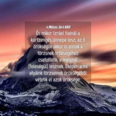 Picture 04 - 4 Mózes 36:4 KAR - És mikor Izráel fiainál a kürtzengés ünnepe - Bible Verse Picture