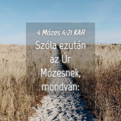 Picture 04 - 4 Mózes 4:21 KAR - Szóla ezután az Úr Mózesnek, - Bible Verse Picture