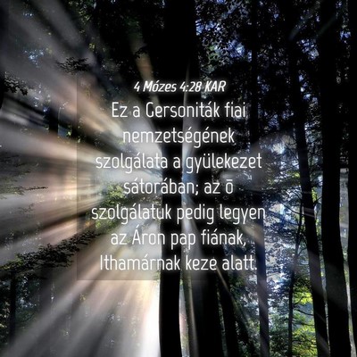 Picture 04 - 4 Mózes 4:28 KAR - Ez a Gersoniták fiai nemzetségének szolgálata - Bible Verse Picture