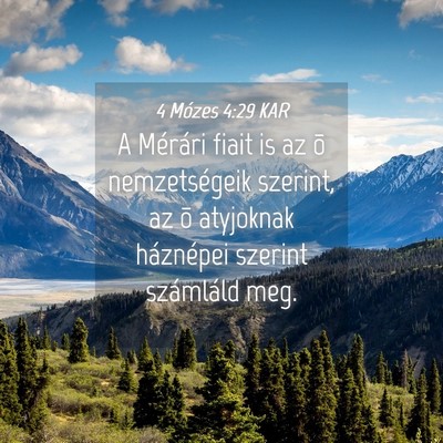 Picture 04 - 4 Mózes 4:29 KAR - A Mérári fiait is az õ nemzetségeik szerint, - Bible Verse Picture