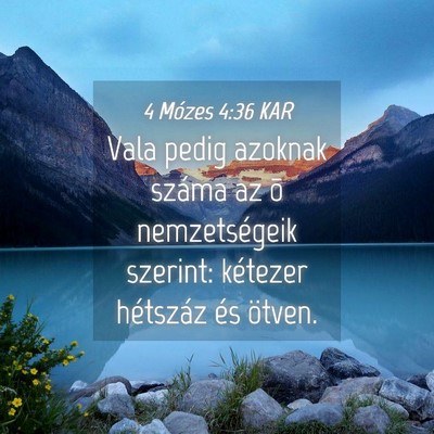 Picture 04 - 4 Mózes 4:36 KAR - Vala pedig azoknak száma az õ nemzetségeik - Bible Verse Picture