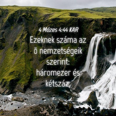Picture 04 - 4 Mózes 4:44 KAR - Ezeknek száma az õ nemzetségeik szerint: - Bible Verse Picture
