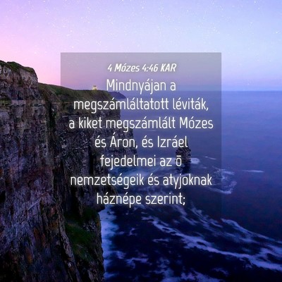 Picture 04 - 4 Mózes 4:46 KAR - Mindnyájan a megszámláltatott léviták, a - Bible Verse Picture