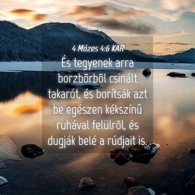 Picture 04 - 4 Mózes 4:6 KAR - És tegyenek arra borzbõrbõl csinált takarót, - Bible Verse Picture