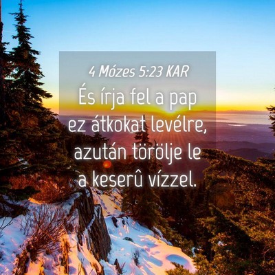Picture 04 - 4 Mózes 5:23 KAR - És írja fel a pap ez átkokat levélre, azután - Bible Verse Picture