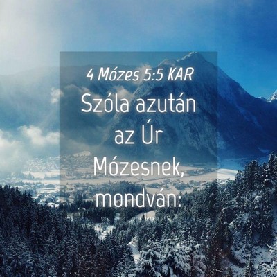 Picture 04 - 4 Mózes 5:5 KAR - Szóla azután az Úr Mózesnek, - Bible Verse Picture