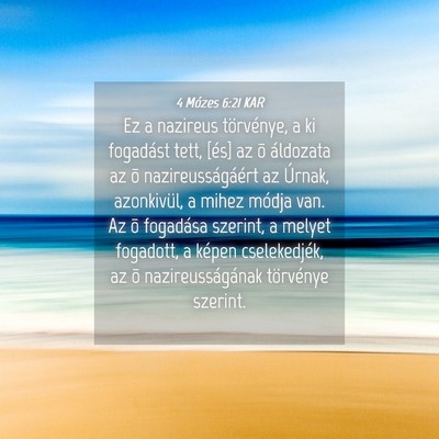 Picture 04 - 4 Mózes 6:21 KAR - Ez a nazireus törvénye, a ki fogadást tett, - Bible Verse Picture