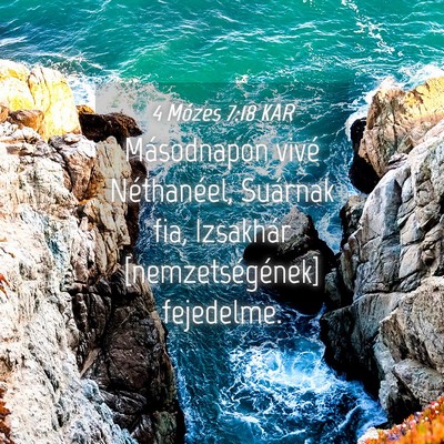 Picture 04 - 4 Mózes 7:18 KAR - Másodnapon vivé Néthanéel, Suárnak fia, - Bible Verse Picture